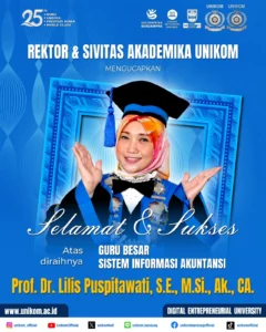 UNIKOM Ucapkan Selamat atas Diraihnya Jabatan Guru Besar oleh Prof. Dr. Lilis Puspitawati, S.E., M.Si., Ak., CA. dalam Bidang Sistem Informasi Akuntansi